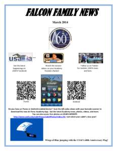 FALCON FAMILY NEWS March 2014 Get the latest happenings on USAFA Facebook