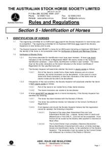 THE AUSTRALIAN STOCK HORSE SOCIETY LIMITED ABNP O Box 288, SCONE NSW 2337 Phone: Website: www.ashs.com.au