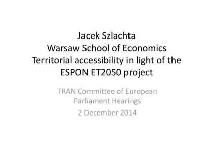 Jacek Szlachta Warsaw School of Economics