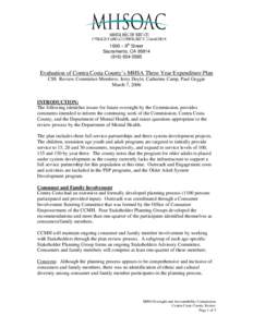 1600 – 9th Street Sacramento, CA[removed]5585 Evaluation of Contra Costa County’s MHSA Three Year Expenditure Plan CSS Review Committee Members: Jerry Doyle, Catherine Camp, Paul Geggie