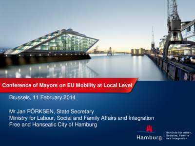 Conference of Mayors on EU mobility at local level Free and Hanseatic City of Hamburg