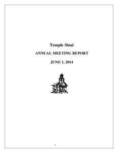 Temple Sinai ANNUAL MEETING REPORT JUNE 1, 2014 1