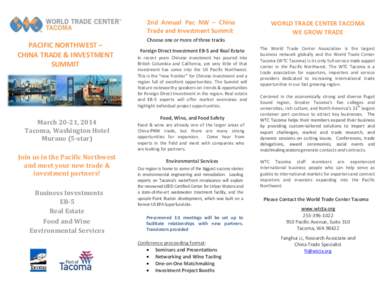 2nd Annual Pac NW – China Trade and Investment Summit PACIFIC NORTHWEST – CHINA TRADE & INVESTMENT SUMMIT