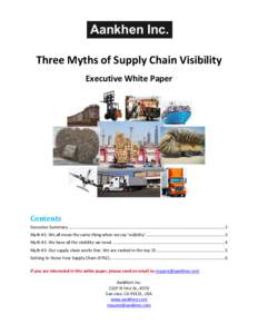 Three Myths of Supply Chain Visibility Executive White Paper Contents Executive Summary.....................................................................................................................................