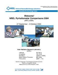 Welcome! NREL Pyrheliometer Comparisons[removed]NPC[removed]September – 8 October[removed]Solar Radiation Research Laboratory