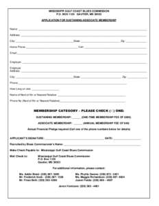 MISSISSIPPI GULF COAST BLUES COMMISSION P.O. BOX 1129 GAUTIER, MS[removed]APPLICATION FOR SUSTAINING/ASSOCIATE MEMBERSHIP   Name: _________________________________________________________________________________________