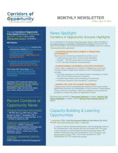 MONTHLY NEWSLETTER Friday, April 12, 2013 The next Corridors of Opportunity Policy Board Meeting is Wednesday, th
