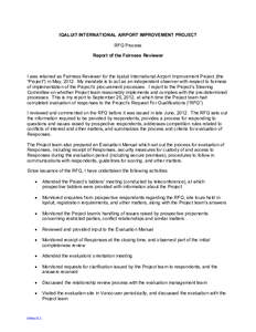 IQALUIT INTERNATIONAL AIRPORT IMPROVEMENT PROJECT RFQ Process Report of the Fairness Reviewer I was retained as Fairness Reviewer for the Iqaluit International Airport Improvement Project (the “Project”) in May, 2012