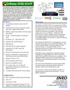 OnRamp 8VSB 8Ch/IP -- Multichannel Linux Based 8VSB to IP Gateway