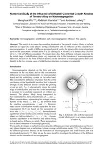 Materials Science Forum Volspp 85-90 © (2014) Trans Tech Publications, Switzerland doi:www.scientific.net/MSFNumerical Study of the Influence of Diffusion-Governed Growth Kinetics of