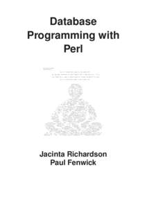 Database Programming with Perl #!/usr/bin/perl use strict; print 