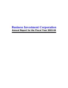 Business Investment Corporation Annual Report for the Fiscal Year[removed] To obtain a copy of this report Electronic Website: www.gov.nl.ca/intrd/annualreports.htm