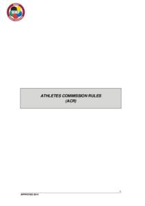 ATHLETES COMMISSION RULES (ACR) 1 APPROVED 2014