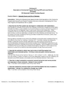 Enclosure B Description of Community Program Planning (CPP) and Local Review Processes PEI Statewide Program Funding Request County’s Name’s: Alameda County and City of Berkeley Instructions: Utilizing the following 