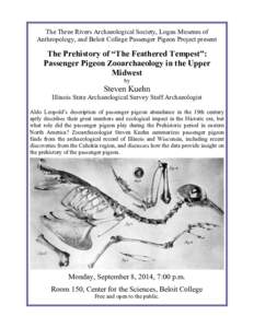 The Three Rivers Archaeological Society, Logan Museum of Anthropology, and Beloit College Passenger Pigeon Project present The Prehistory of “The Feathered Tempest”: Passenger Pigeon Zooarchaeology in the Upper Midwe