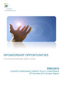 SPONSORSHIP OPPORTUNITIES THE EUROPEAN RENEWABLE ENERGY COUNCIL EREC2013  EUROPE’S RENEWABLE ENERGY POLICY CONFERENCE