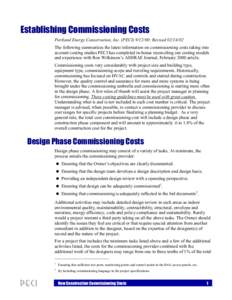 Establishing Commissioning Costs Portland Energy Conservation, Inc. (PECI[removed]; Revised[removed]The following summarizes the latest information on commissioning costs taking into account costing studies PECI has com