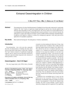 HK J Paediatr (new series) 2003;8:[removed]Extraoral Osseointegration in Children G SOO, MCF TONG, J MAK, VJ ABDULLAH, CA VAN HASSELT