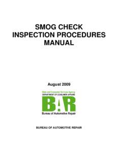 SMOG CHECK INSPECTION PROCEDURES MANUAL August 2009