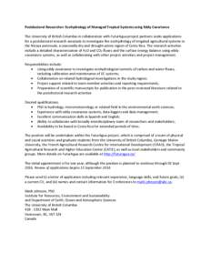   Postdoctoral	
  Researcher:	
  Ecohydrology	
  of	
  Managed	
  Tropical	
  Systems	
  using	
  Eddy	
  Covariance	
   	
   The	
  University	
  of	
  British	
  Columbia	
  in	
  collaboration	
  wi