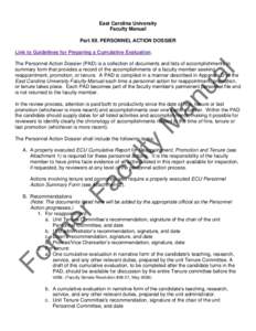 East Carolina University Faculty Manual Part XII. PERSONNEL ACTION DOSSIER Link to Guidelines for Preparing a Cumulative Evaluation. The Personnel Action Dossier (PAD) is a collection of documents and lists of accomplish