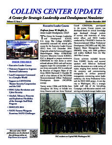 COLLINS CENTER UPDATE  A Center for Strategic Leadership and Development Newsletter October-DecemberVolume 17, Issue 1
