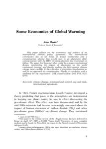 Some Economics of Global Warming Jean Tirole* Toulouse School of Economics1 This paper reflects on the economics and politics of an international climate policy agreement. The international