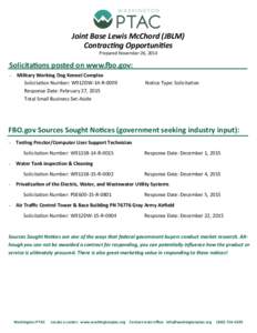 Joint Base Lewis McChord (JBLM) Contracting Opportunities Prepared November 26, 2014 Solicitations posted on www.fbo.gov: 