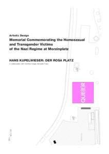 Artistic Design  Memorial Commemorating the Homosexual and Transgender Victims of the Nazi Regime at Morzinplatz HANS KUPELWIESER: DER ROSA PLATZ