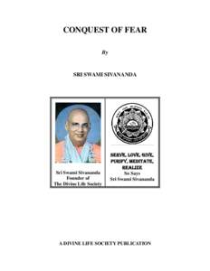 Indian philosophy / Mind / Brahman / Singular God / Fear / Advaita Vedanta / Sivananda Saraswati / Soul / Vedanta / Philosophy / Hinduism / Religion