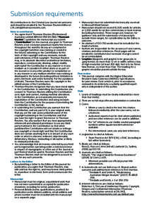 Submission requirements All contributions to the Criminal Law Journal are welcome and should be emailed to the Thomson Reuters Editor at [removed]. Note to contributors •	 You agree that if Thomson 