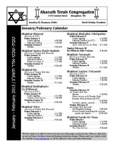 Jonathan H. Hausman, Rabbi  David Schulze, President January/February Calendar Shabbat Shemot