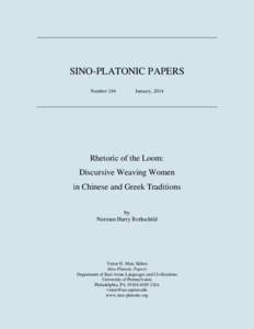 SINO-PLATONIC PAPERS Number 244 January, 2014  Rhetoric of the Loom: