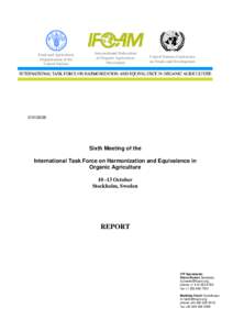 INTERNATIONAL TASK FORCE ON HARMONIZATION AND EQUIVALENCE IN ORGANIC AGRICULTURE (ITF)