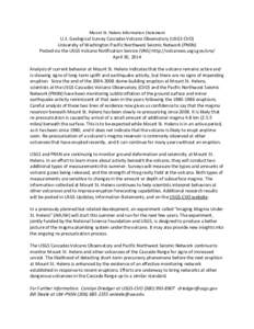 Mount St. Helens Information Statement  U.S. Geological Survey Cascades Volcano Observatory (USGS CVO) University of Washington Pacific Northwest Seismic Network (PNSN) Posted via the USGS Volcano Notification Service (V