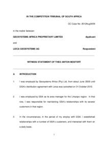 IN THE COMPETITION TRIBUNAL OF SOUTH AFRICA CC Case No: 2012Aug0459 In the matter between: GEOSYSTEMS AFRICA PROPRIETARY LIMITED  Applicant