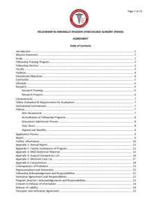 Page 1 of 25  FELLOWSHIP IN MINIMALLY INVASIVE GYNECOLOGIC SURGERY (FMIGS) AGREEMENT Table of Contents Introduction.........................................................................................................