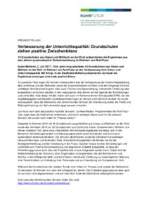 PRESSEMITTEILUNG  Verbesserung der Unterrichtsqualität: Grundschulen ziehen positive Zwischenbilanz 18 Grundschulen aus Essen und Mülheim an der Ruhr präsentierten die Ergebnisse aus drei Jahren systematischer Schulen