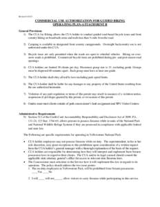 Revised[removed]COMMERCIAL USE AUTHORIZATION FOR GUIDED BIKING OPERATING PLAN-ATTACHMENT B General Provisions 1) The CUA for Biking allows the CUA holder to conduct guided road-based bicycle tours and front