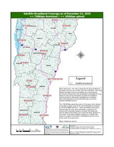 Satellite Broadband Coverage as of December 31, 2010 >= 768kbps download / >= 200kbps upload NEWPORT ISLAND POND