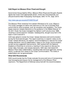 GAO Report on Missouri River Flood and Drought Government Accountability Office, Missouri River Flood and Drought, Experts Agree the Corps Took Appropriate Action, Given the Circumstances, but Should Examine New Forecast