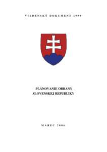 VIEDENSKÝ DOKUMENTPLÁNOVANIE OBRANY SLOVENSKEJ REPUBLIKY  MAREC 2006