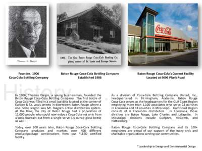 Founder, 1906 Coca-Cola Bottling Company Baton Rouge Coca-Cola Bottling Company Established 1906