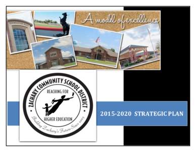 Louisiana / Zachary High School / Zachary Community School Board / East Baton Rouge Parish Public Schools / Susquehanna Valley