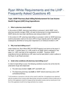 Ryan White Requirements and the LIHP - Frequently Asked Questions #5