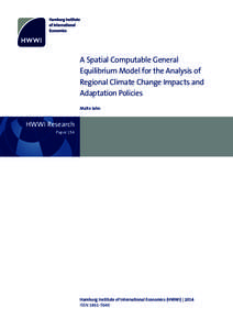 A Spatial Computable General Equilibrium Model for the Analysis of Regional Climate Change Impacts and Adaptation Policies Malte Jahn