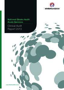 National Stroke Audit Acute Services Clinical Audit Report 2013
