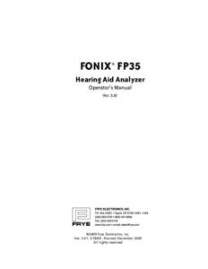 FONIX® FP35 Hearing Aid Analyzer Operator’s Manual Ver. 5.01  ©2009 Frye Electronics, Inc.