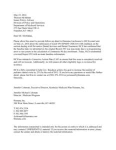 May 23, 2014 Thomas McMahan Senior Policy Advisor Division of Policy and Operations Department of Medicaid Services 275 East Main Street 6W-A