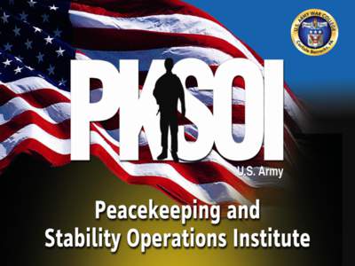 pksoi.army.mil  sollims.pksoi.org Joint, Interagency, Intergovernmental, and Multinational